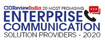 20 Most Promising Enterprise Communication Solution Providers - 2020